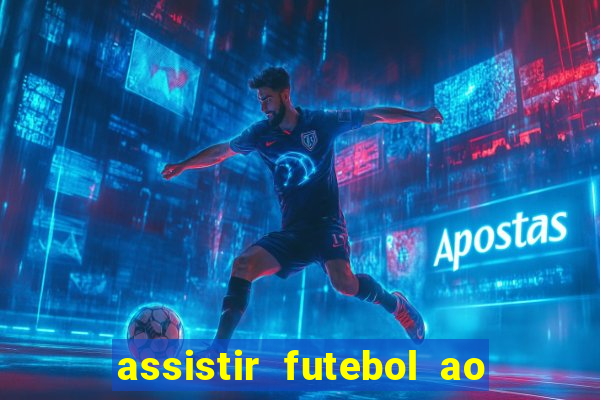 assistir futebol ao vivo rcm